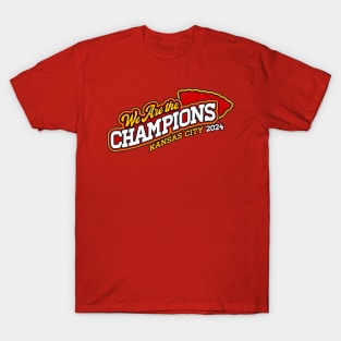 We Are The Champions KC T-Shirt